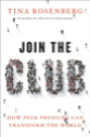 Tina Rosenberg Join the Club